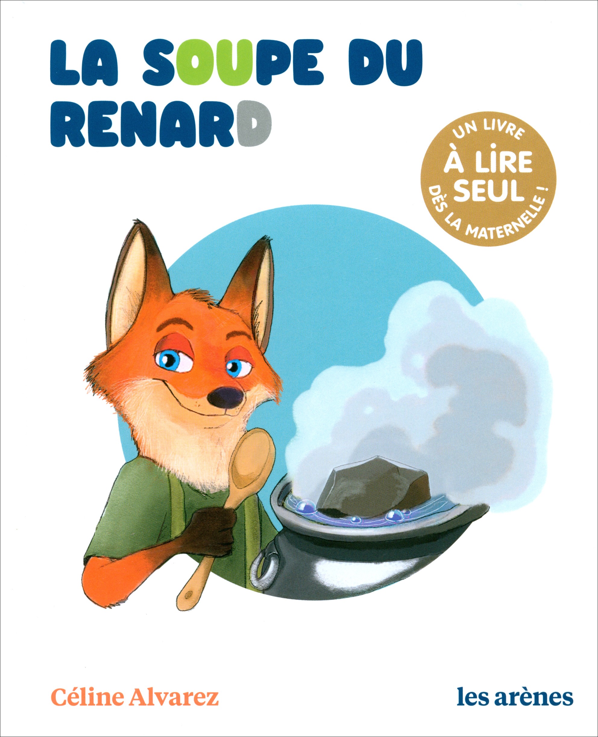 

La Soupe du renard