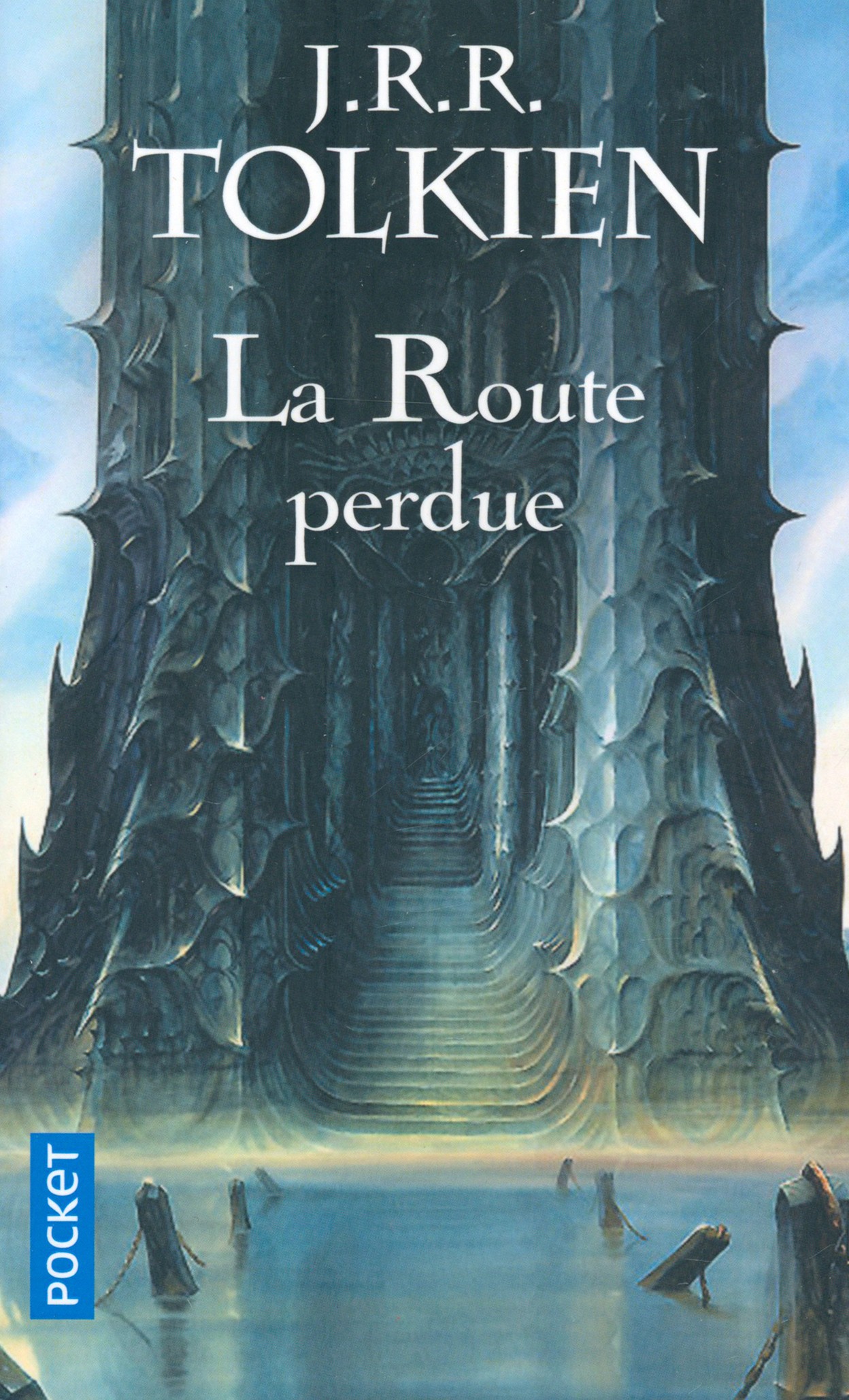 

La route perdue et autres textes Langues et lgendes avant Le Seigneur des Anneaux