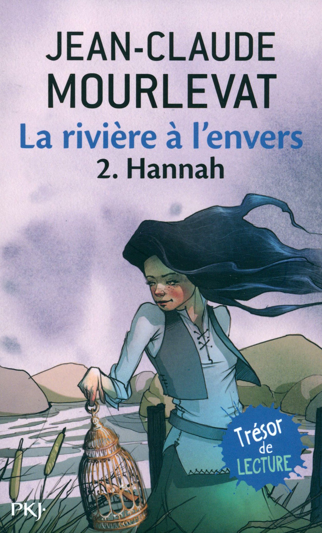 

La rivire l'envers Tome 2 Hannah
