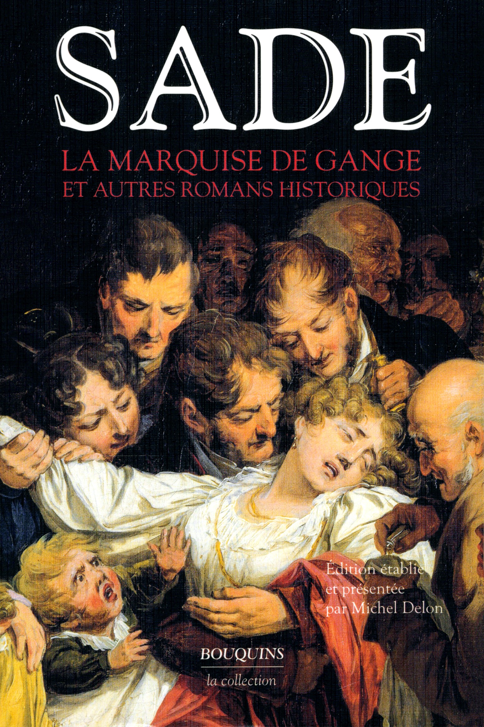 

La Marquise de Gange et autres romans historiques