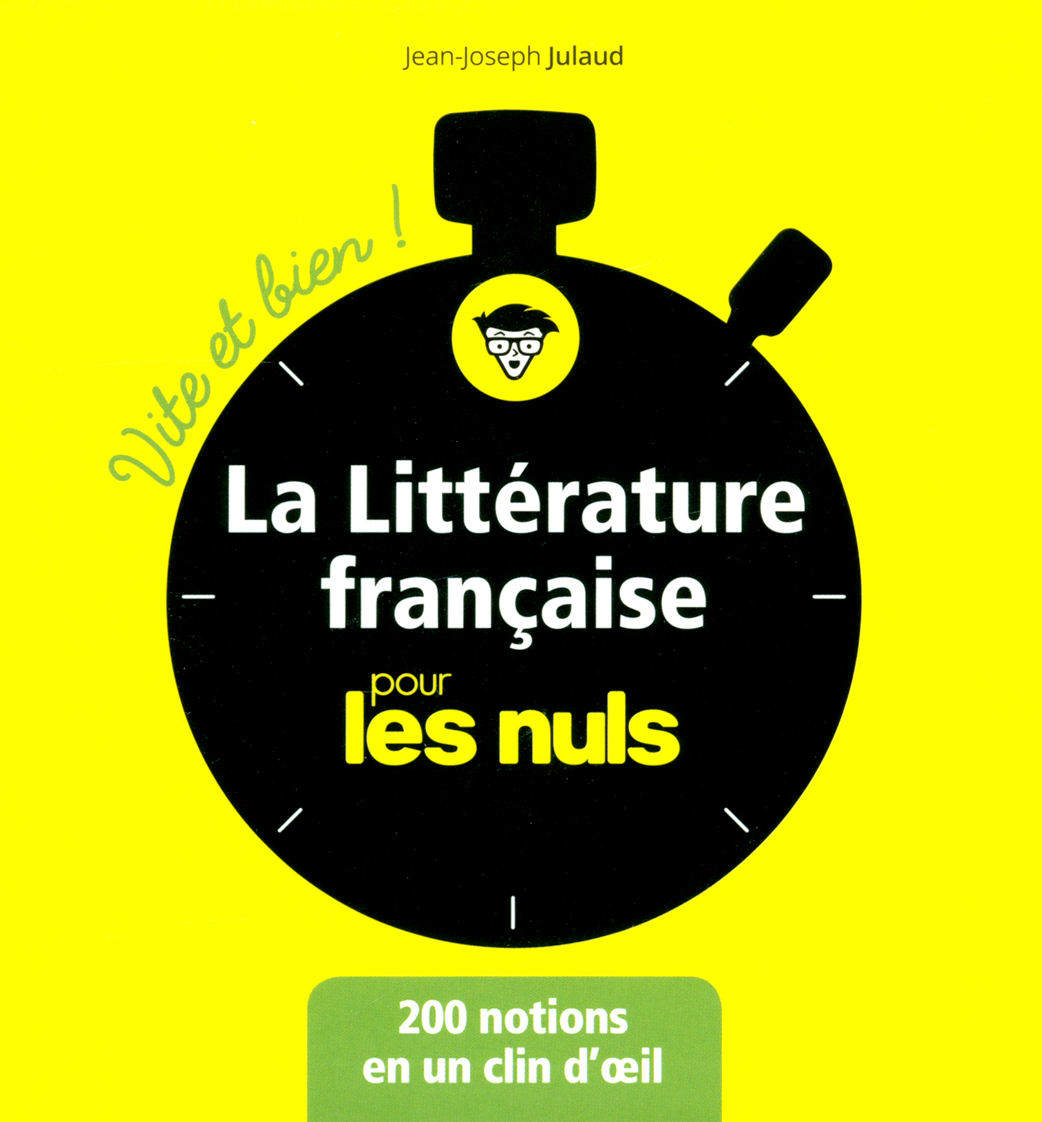 

La littrature franaise pour les Nuls Vite et bien