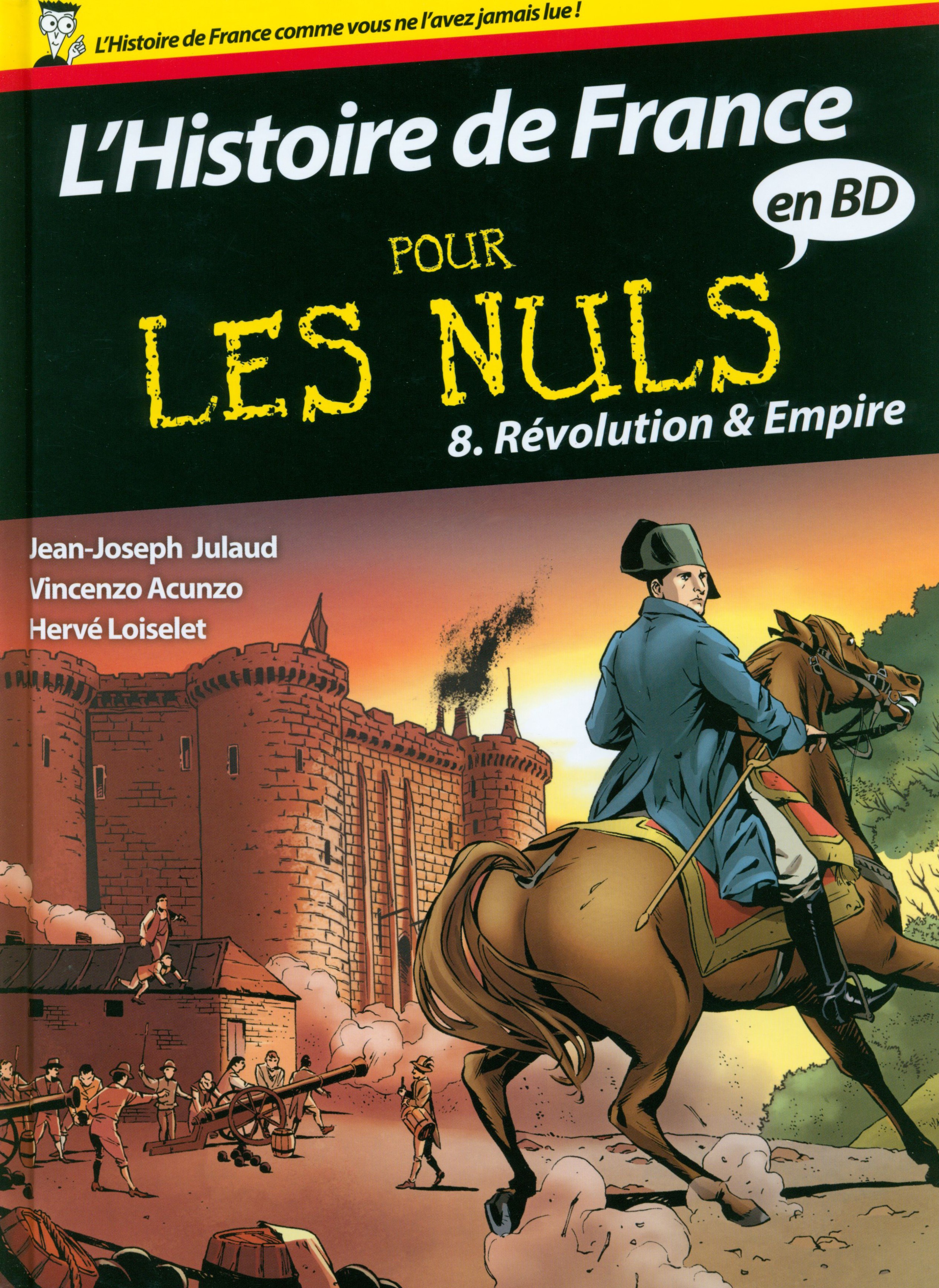 

L'Histoire de France pour les Nuls en BD. Tome 8. Rvolution et Empire