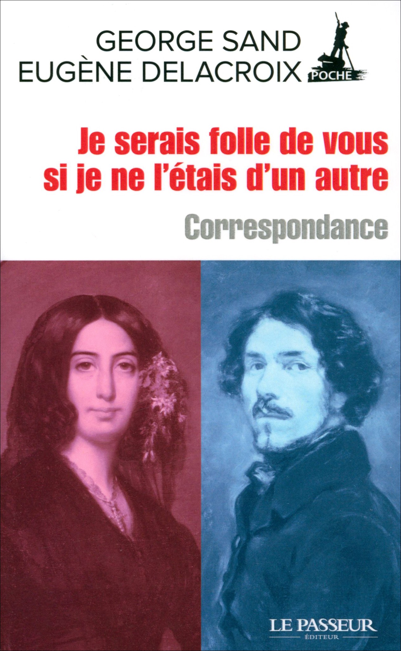 

Je serais folle de vous si je ne l'etais d'un autre
