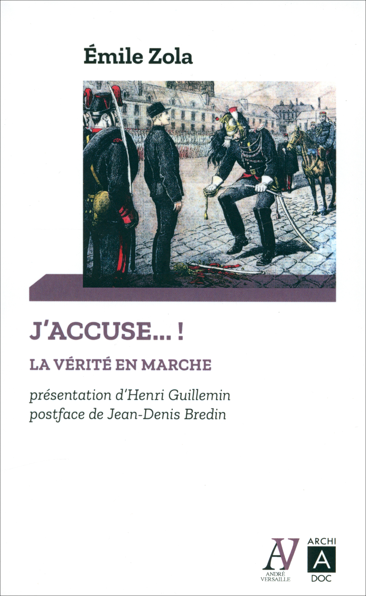

J`accuse! La verite en marche