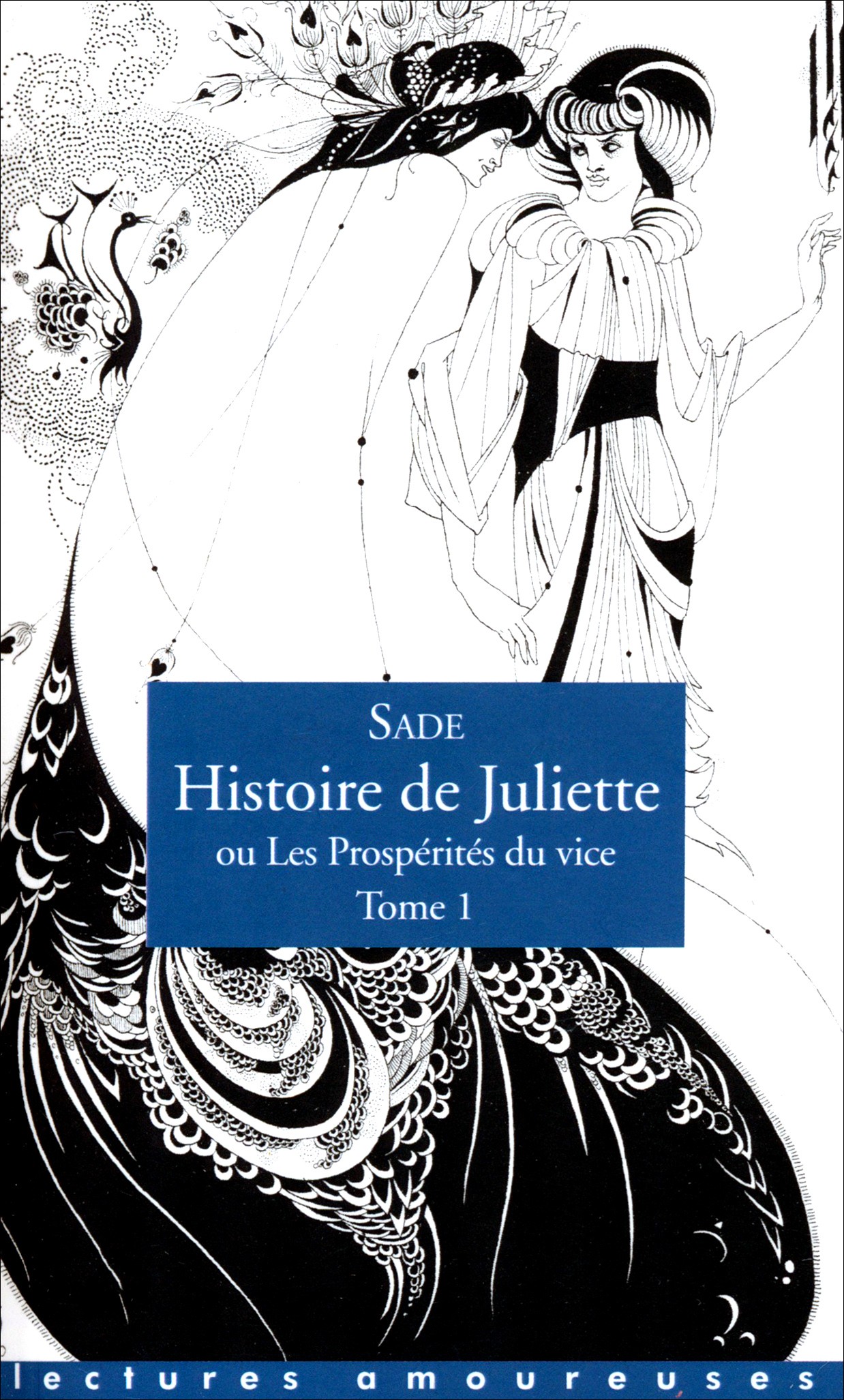 

Histoire de Juliette, ou Les Prosperites du vice Tome 1