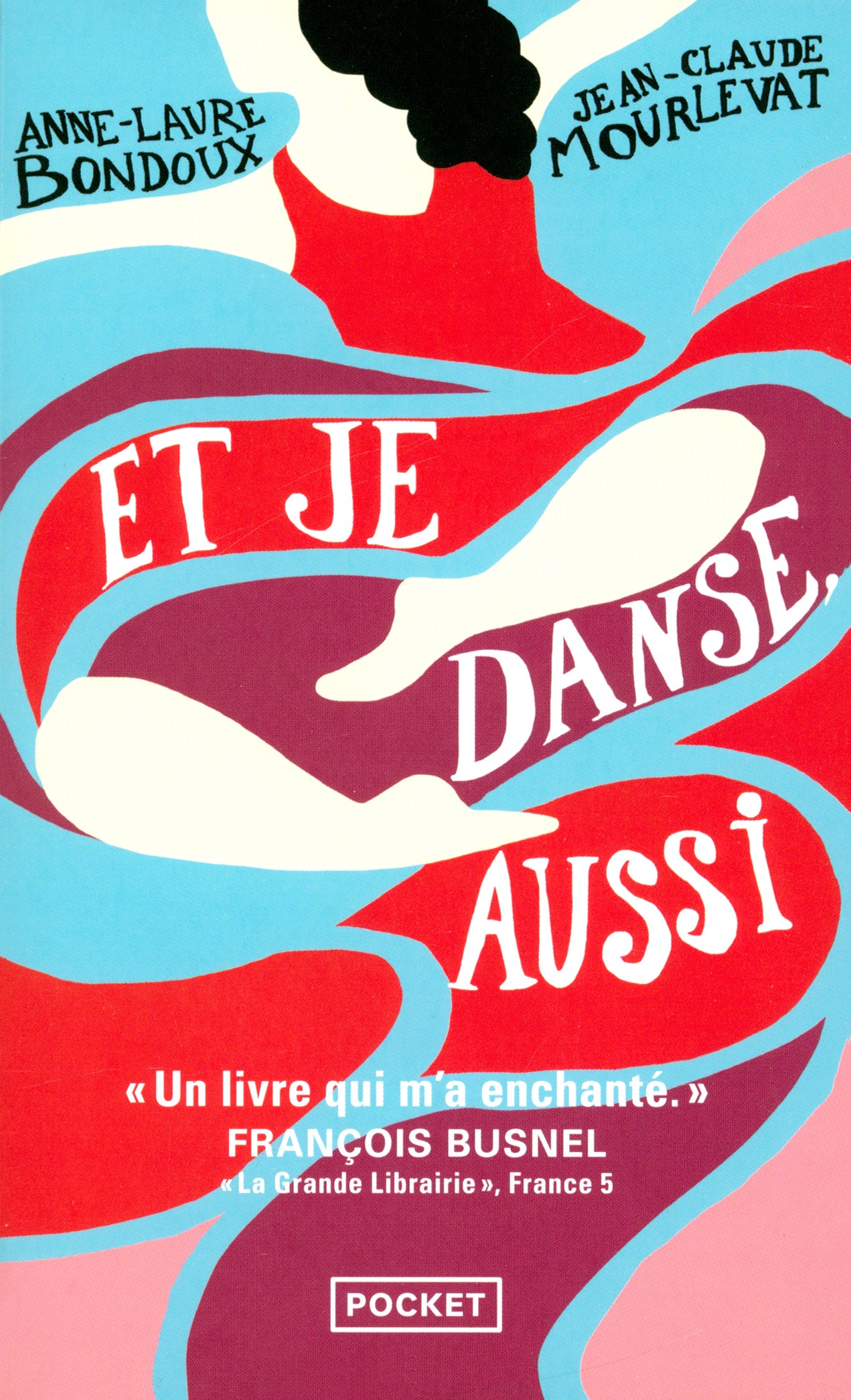 

Et je danse, aussi
