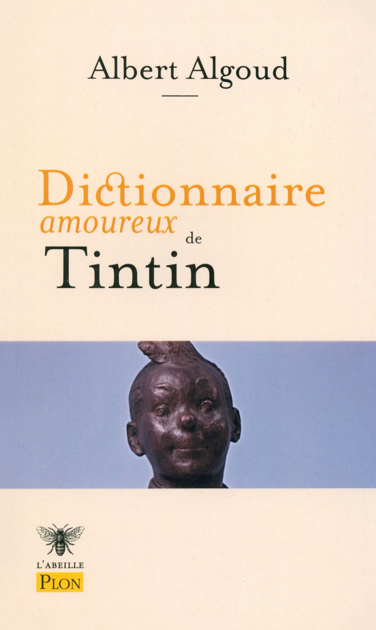 

Dictionnaire amoureux de Tintin