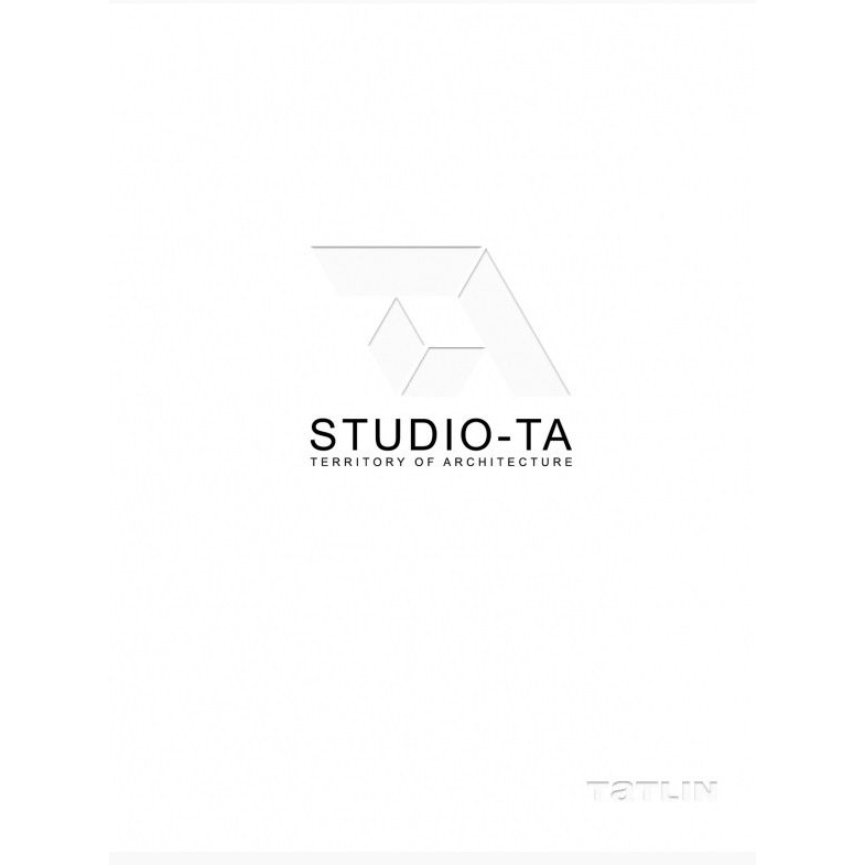 

TATLIN Studio-TA. Territory of architecture., Studio-TA. Territory of architecture. 2021 год