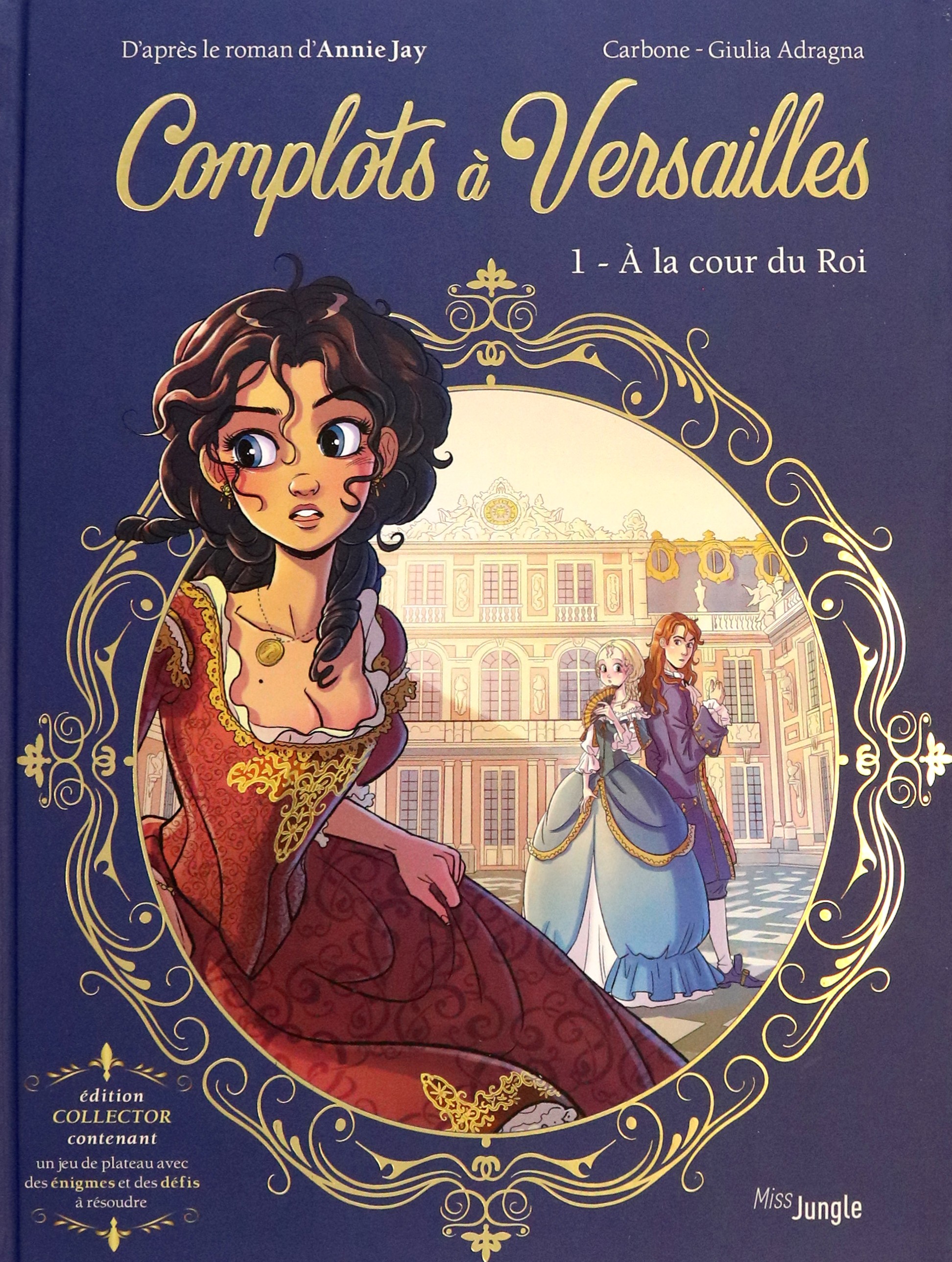 

Complots Versailles Collector Tome 1 A la cour du Roi