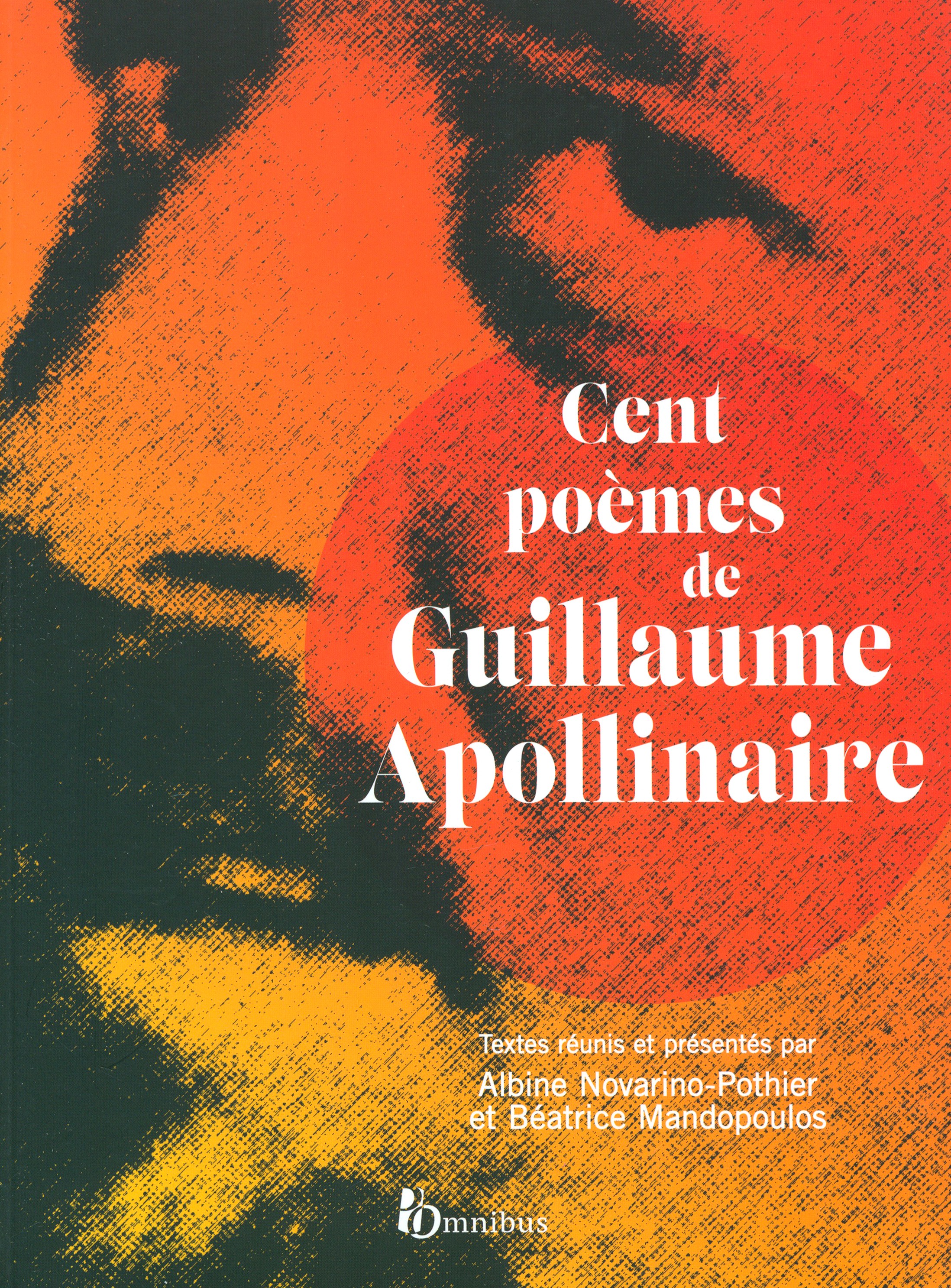 

Cent pomes de Guillaume Apollinaire