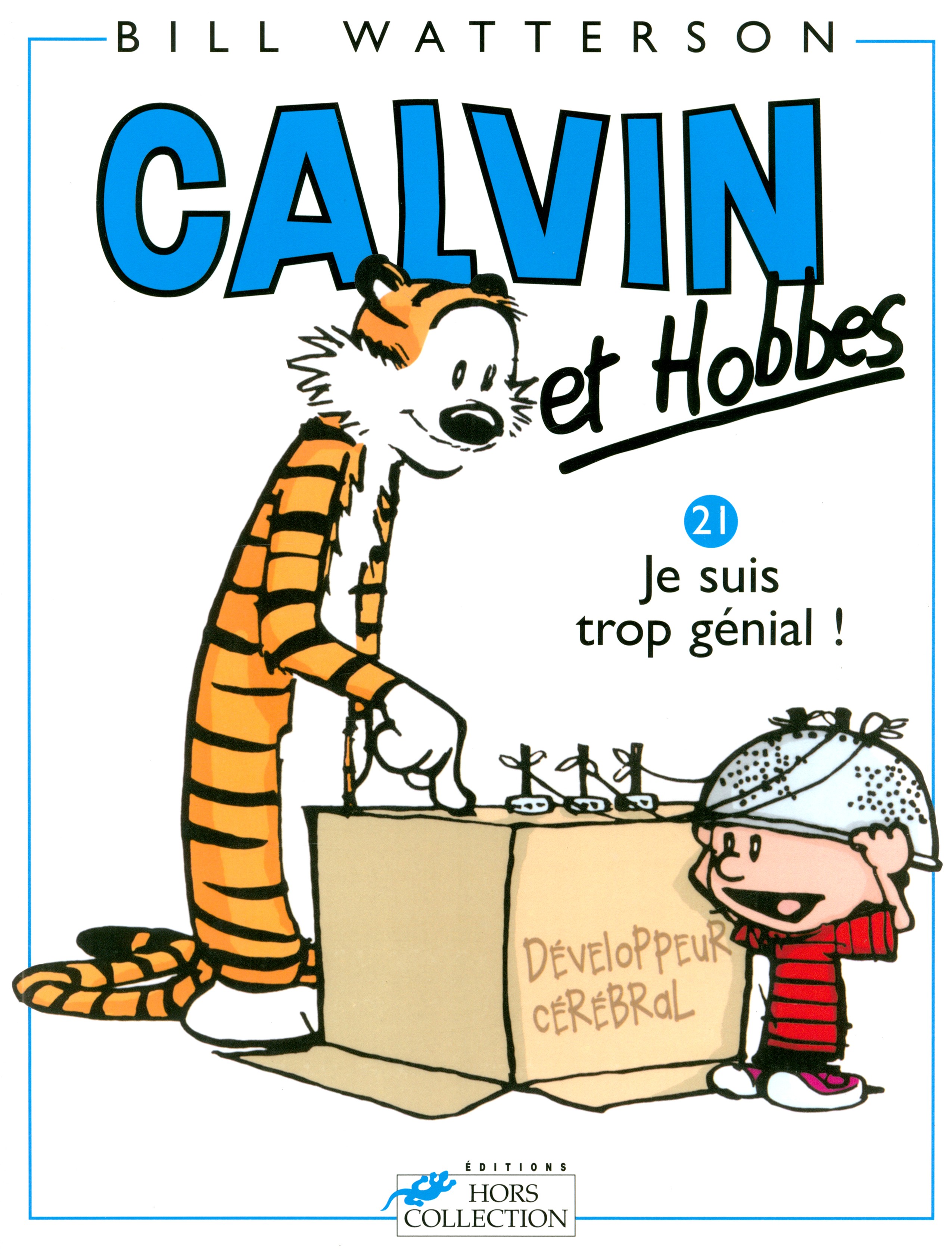 

Calvin et Hobbes Tome 21 Je suis trop gnial