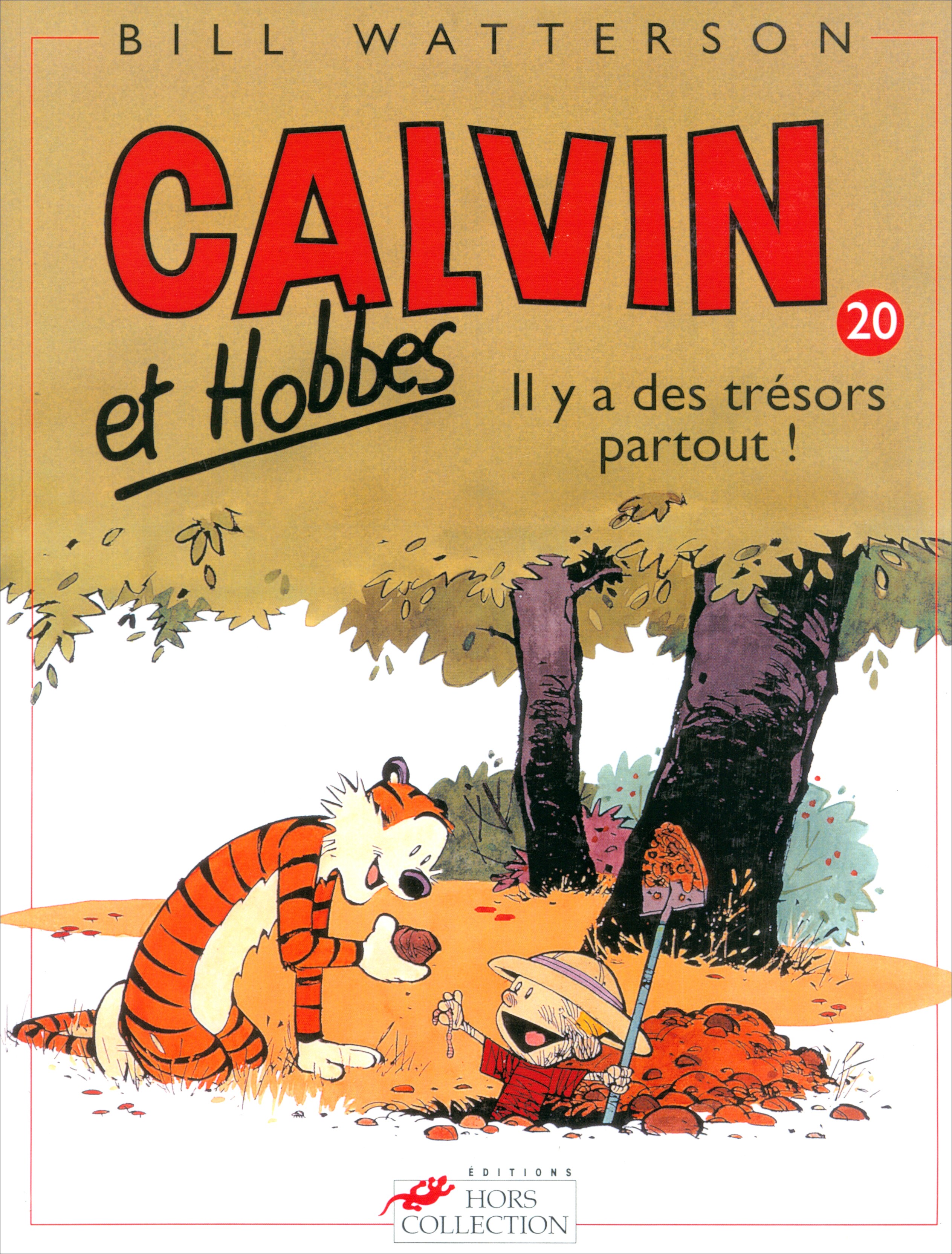 

Calvin et Hobbes Tome 20 Il y a des tresors partout!