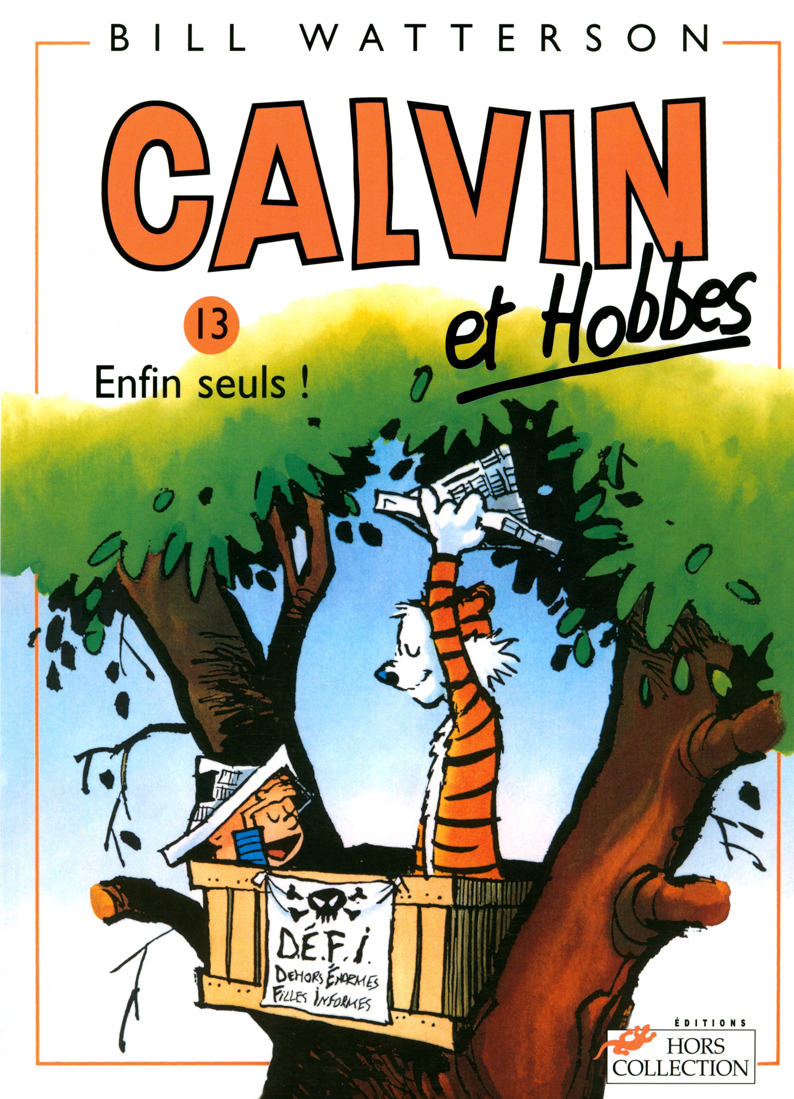 

Calvin et Hobbes Tome 13 Enfin seuls !