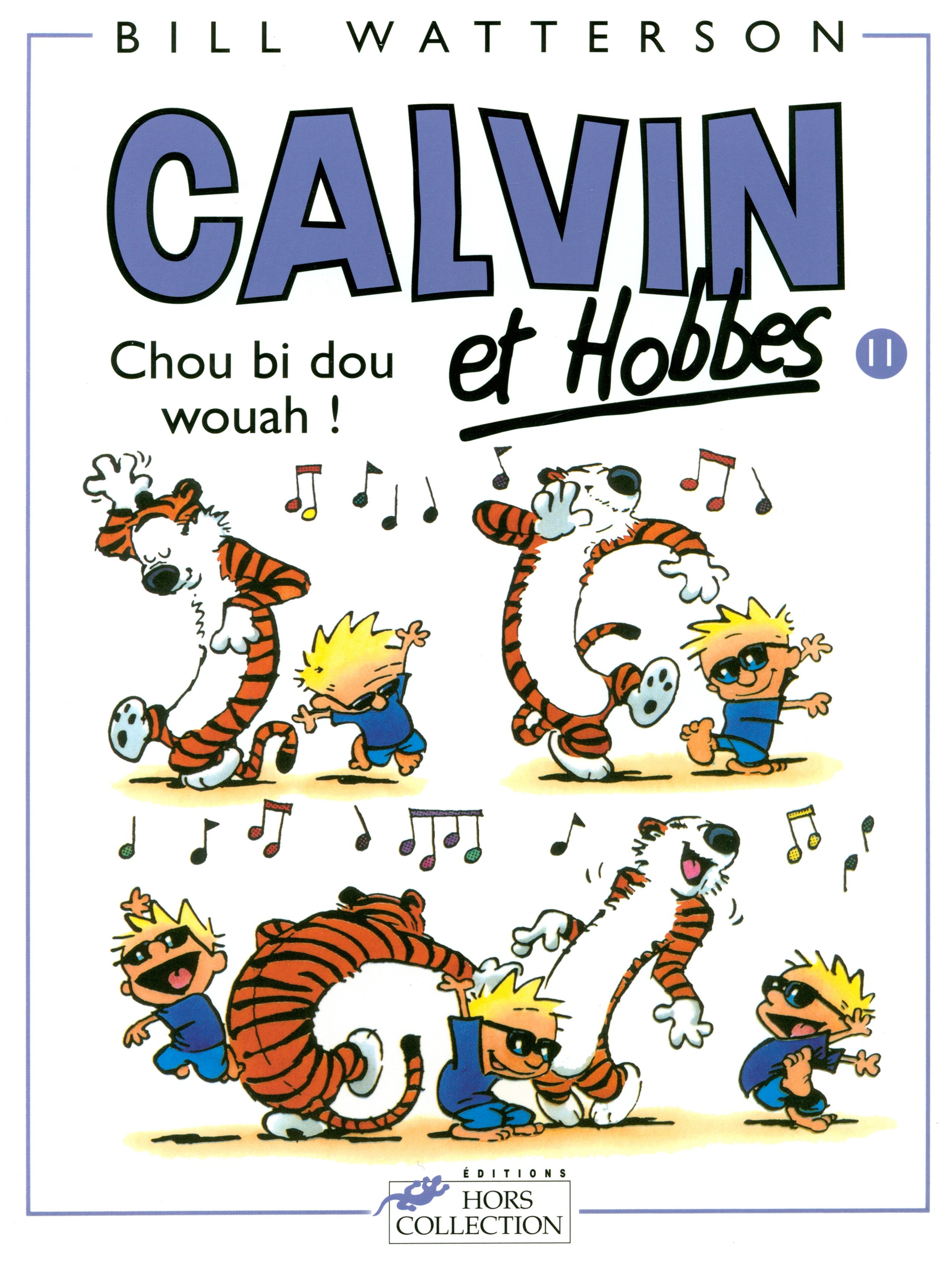 

Calvin et Hobbes Tome 11 Chou bi dou wouah!