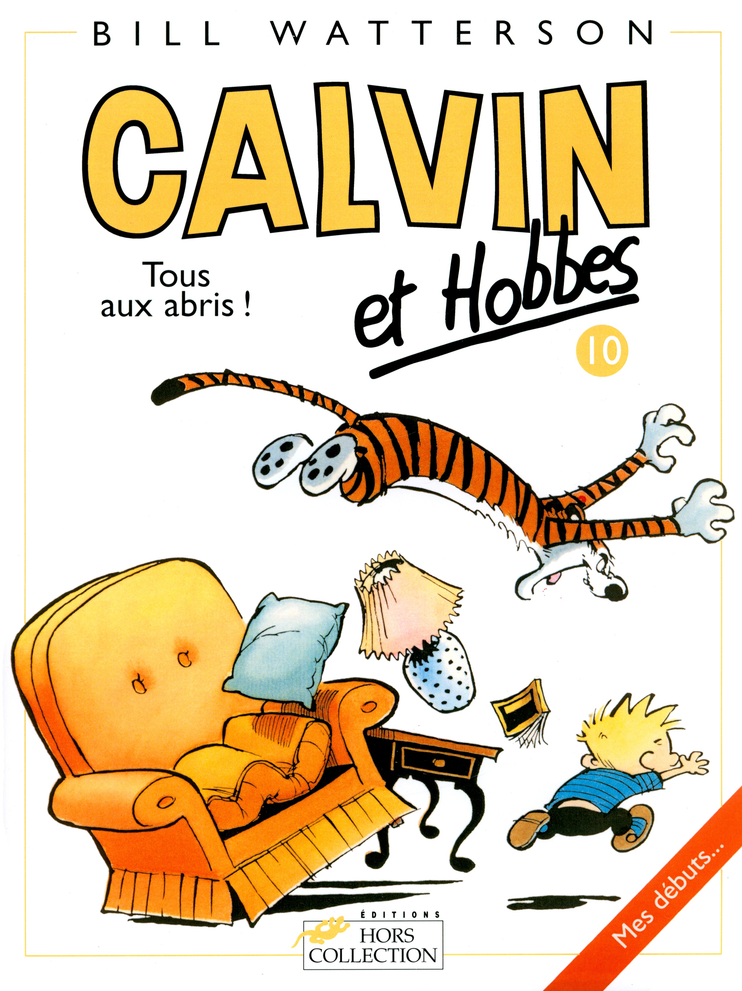 

Calvin et Hobbes Tome 10 Tous aux abris!
