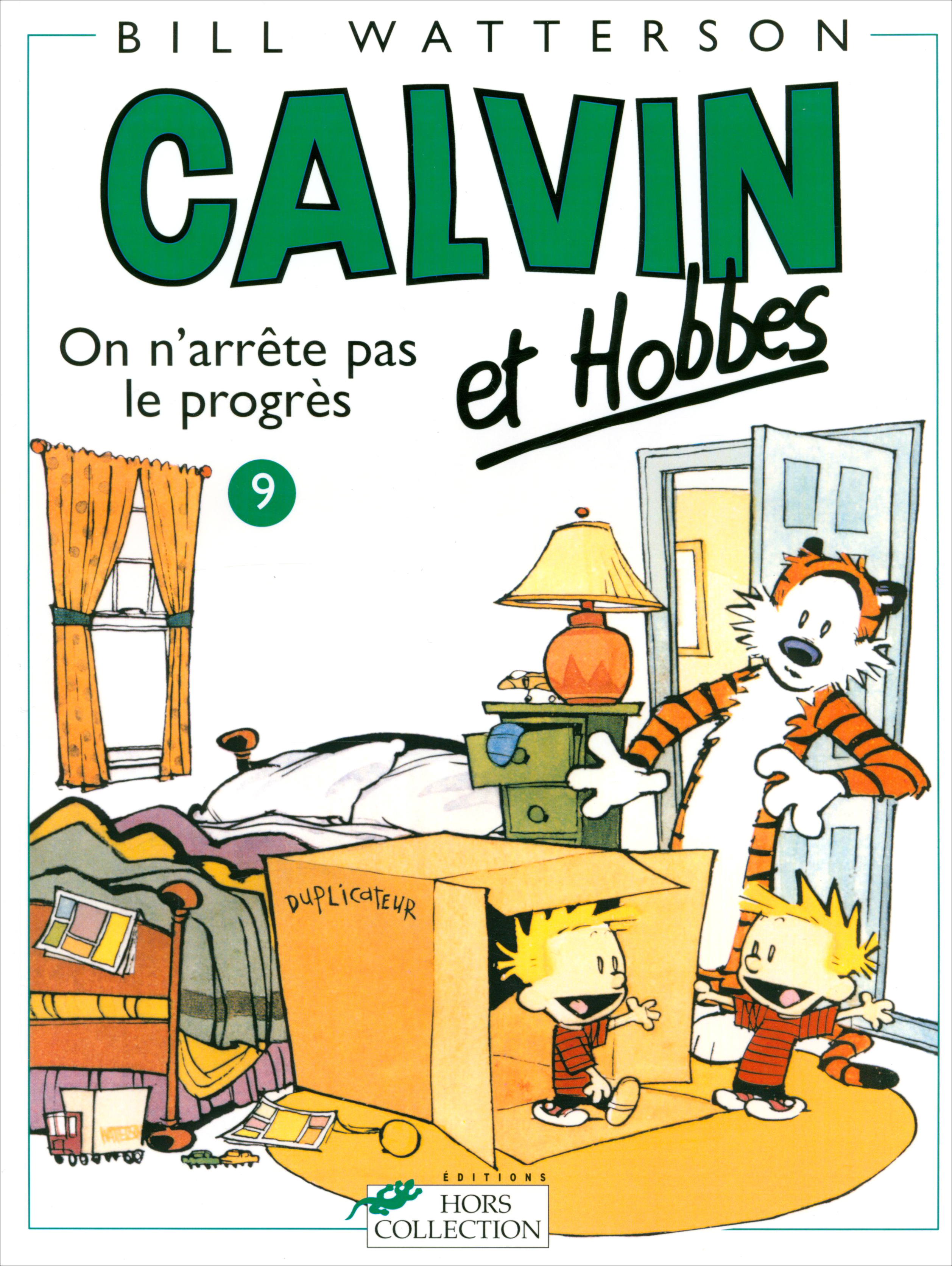 

Calvin et Hobbes Tome 9 On n'arrete pas le progres !