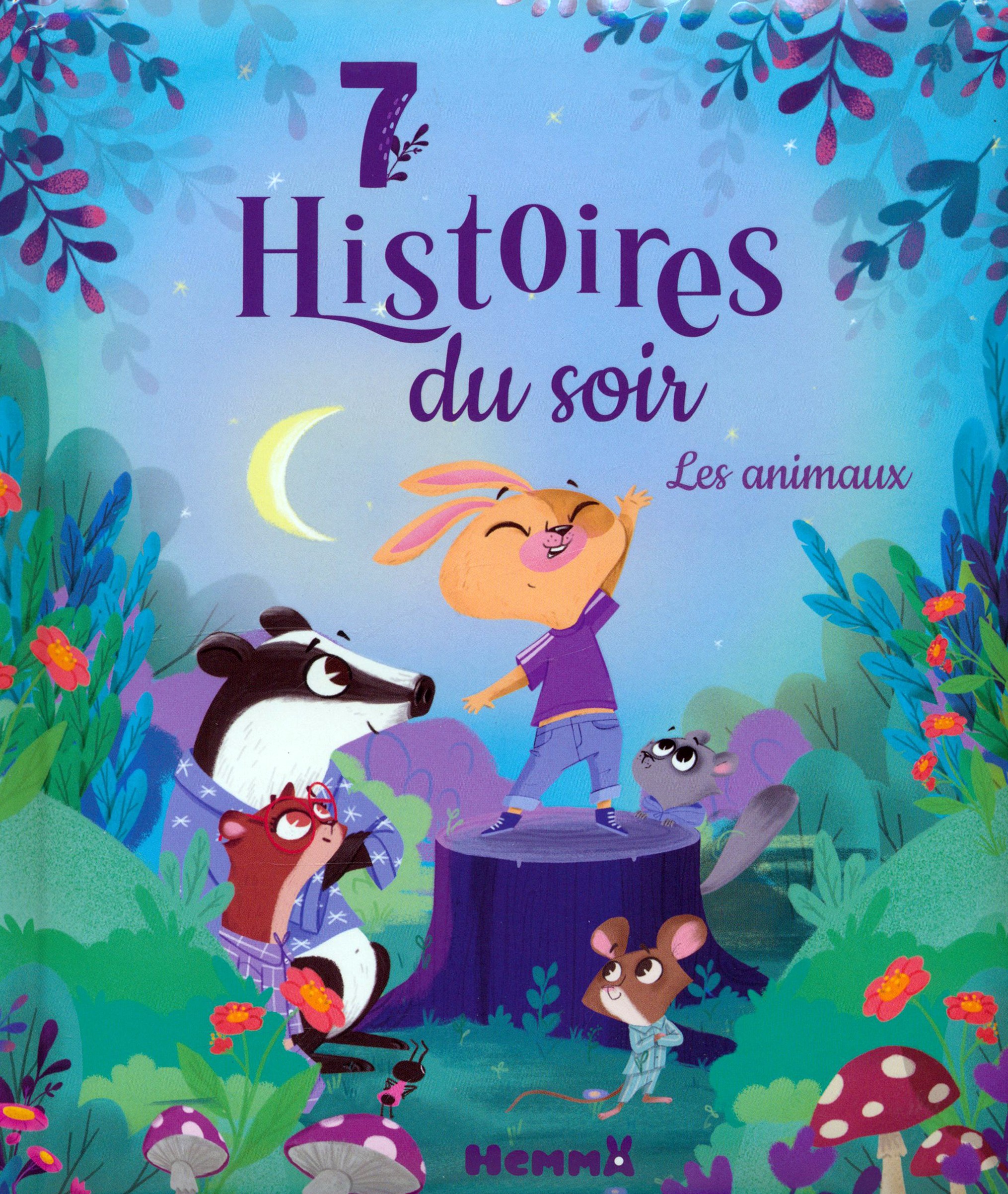 

7 histoires du soir Les animaux Livres d'histoires