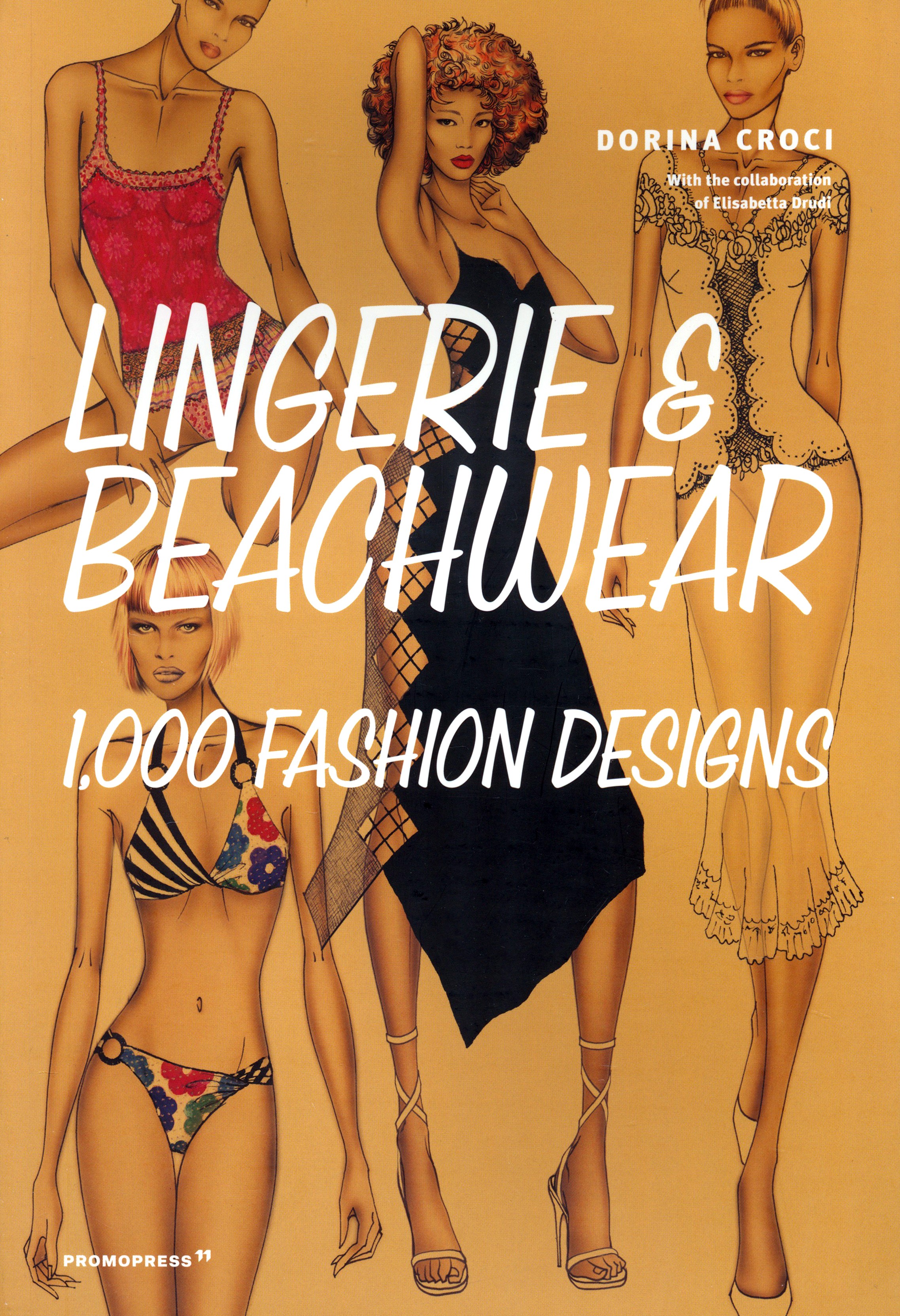 

Lingerie & beachwear 1,000 Fashion Designs