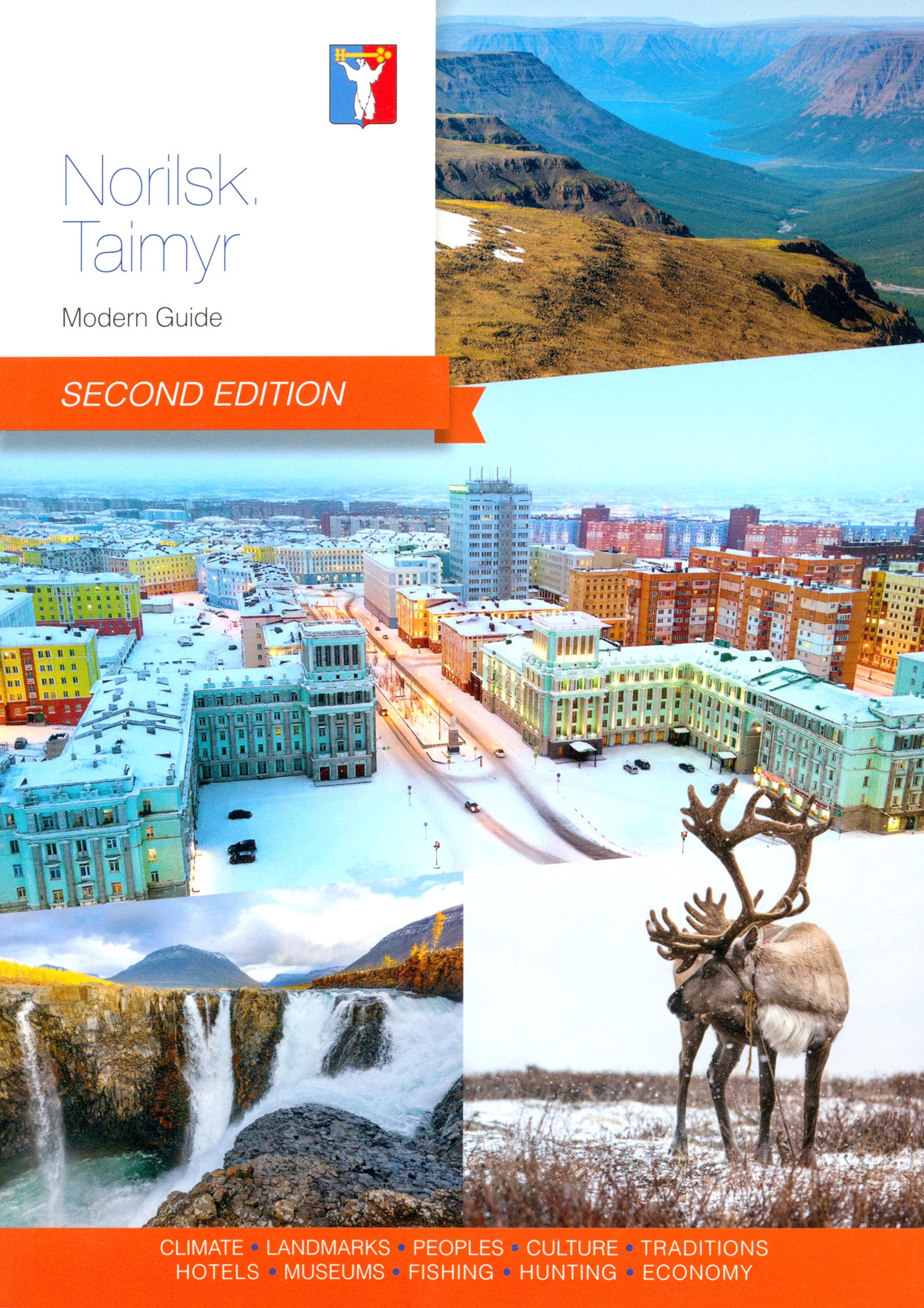 

Norilsk Taimyr Modern Guide Second Edition