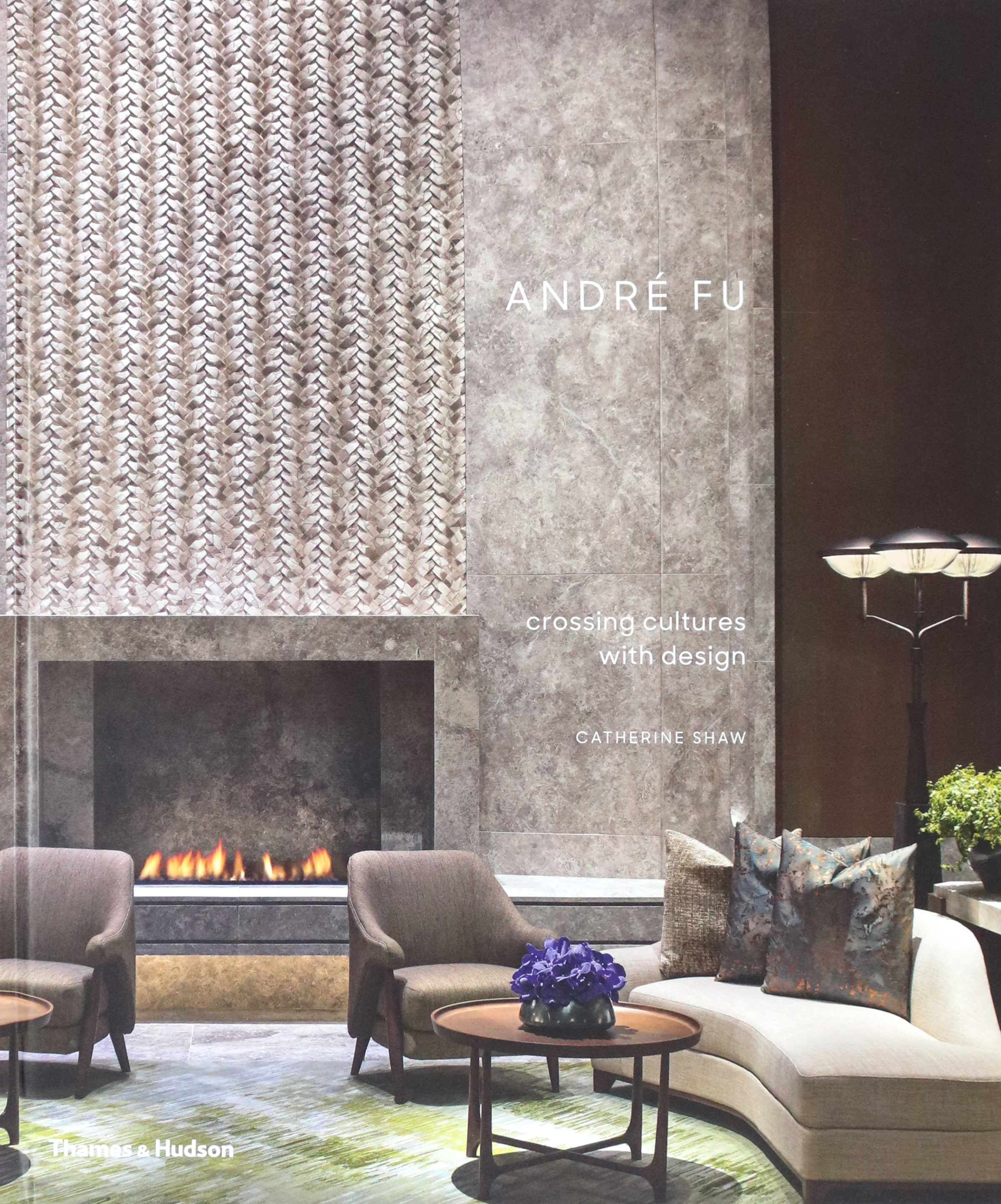 

Andre Fu Crossing Cultures with Design