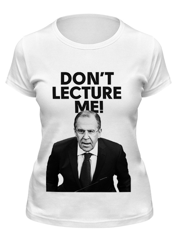 

Футболка женская Printio Don't lecture me! lavrov белая 2XL, Белый, Don't lecture me! lavrov