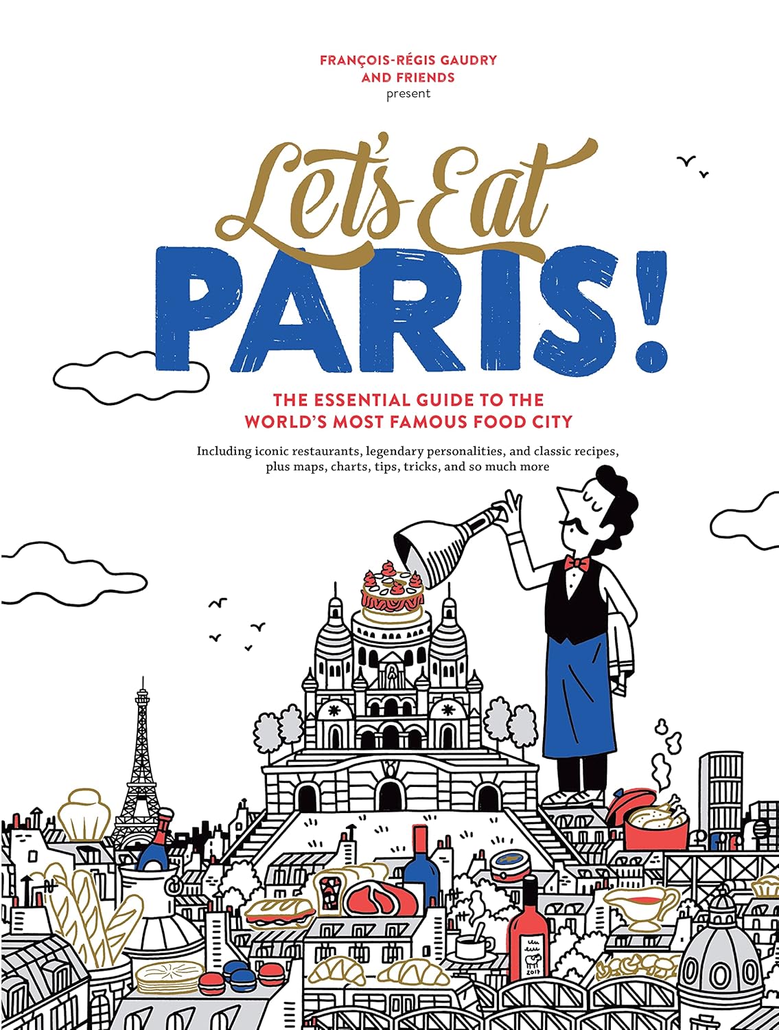 

Let`s eat paris!. Gaudry, Francois-regis, Книги / Учебная литература / Художественная литература / Книги на иностранных языках