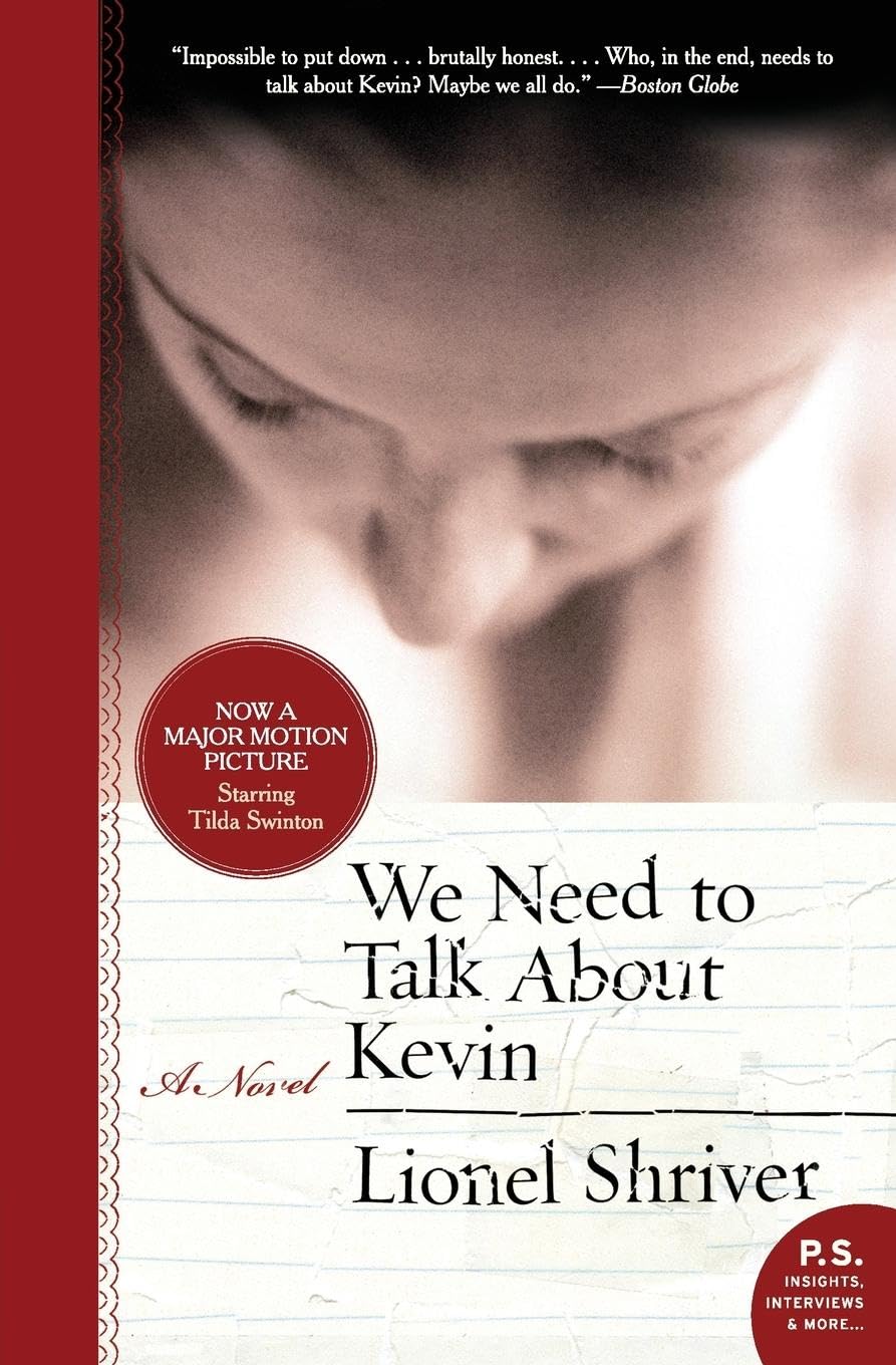 

We Need to Talk About Kevin. Shriver, Lionel
