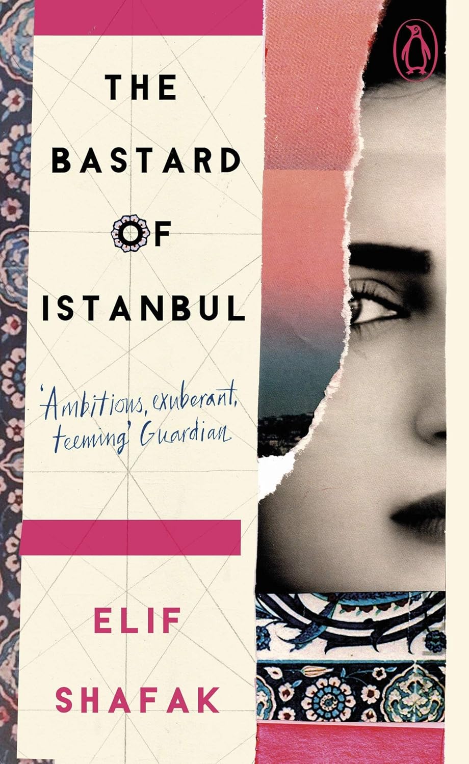 

The Bastard of Istanbul (Penguin Essentials). Shafak, Elif