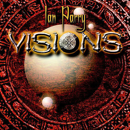 

Ian Parry: Visions (1 CD)