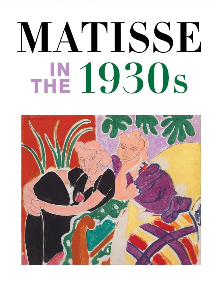 

Matisse in the 1930s. Affron, Matthew Debray, Cecile Grammont, Claudine