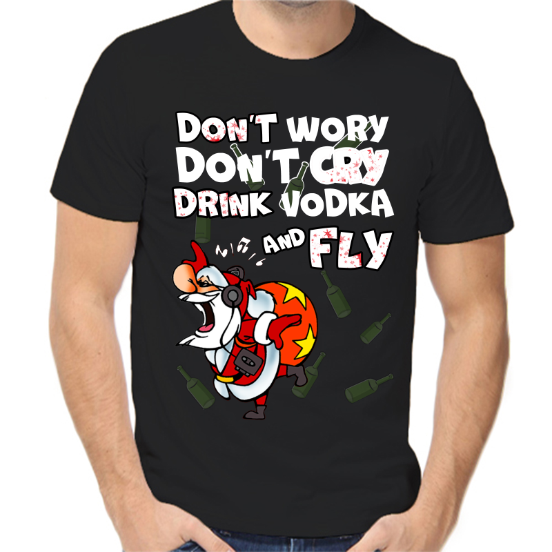 

Футболка мужская черная 50 р-р новогодняя dont worry don’t cry drink vodka and fly, Черный, fm_isi