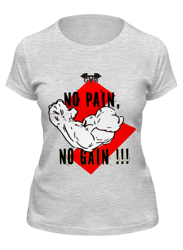 

Футболка женская Printio No pain no gain.firm серая S, Серый, No pain no gain.firm