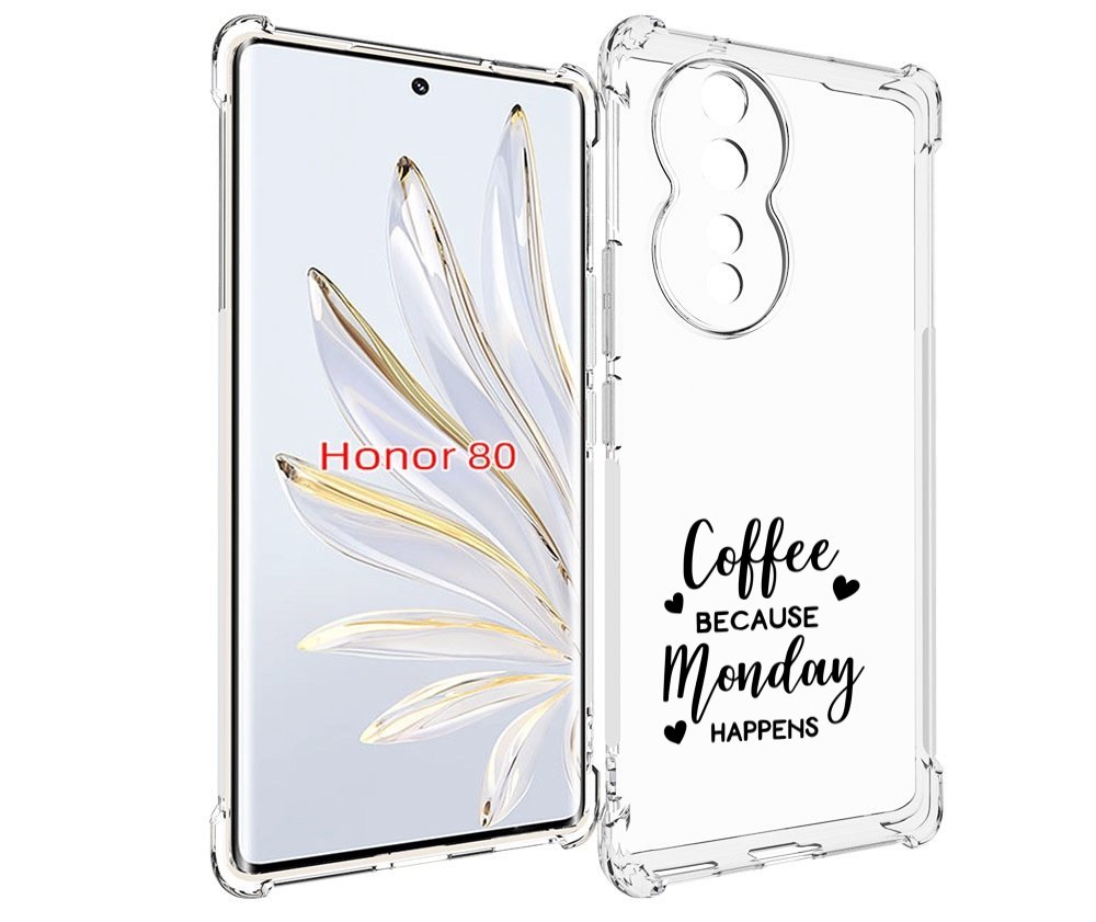 

Чехол MyPads кофе и понедельник стал счастливым для Honor 80, Прозрачный, Tocco