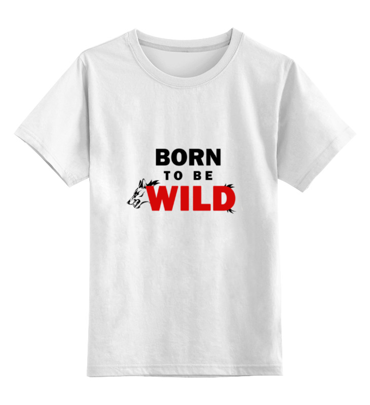 

Детская футболка классическая унисекс Printio Born to be wild, Разноцветный, 0000001589469