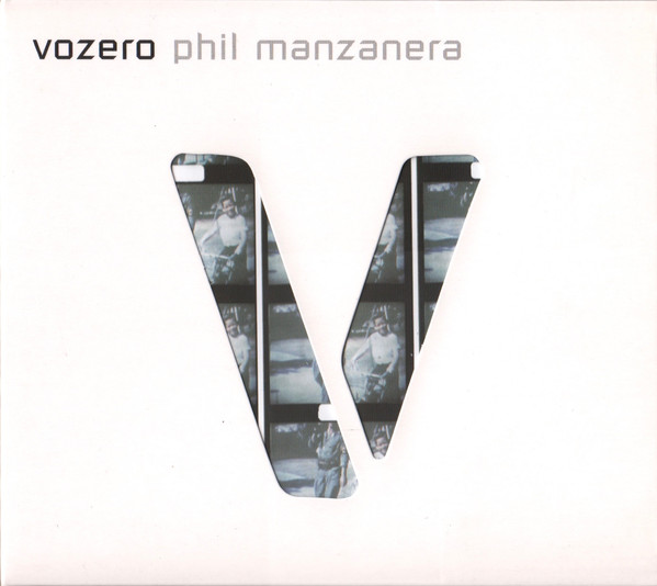 

Phil Manzanera: Vozero (1 CD)