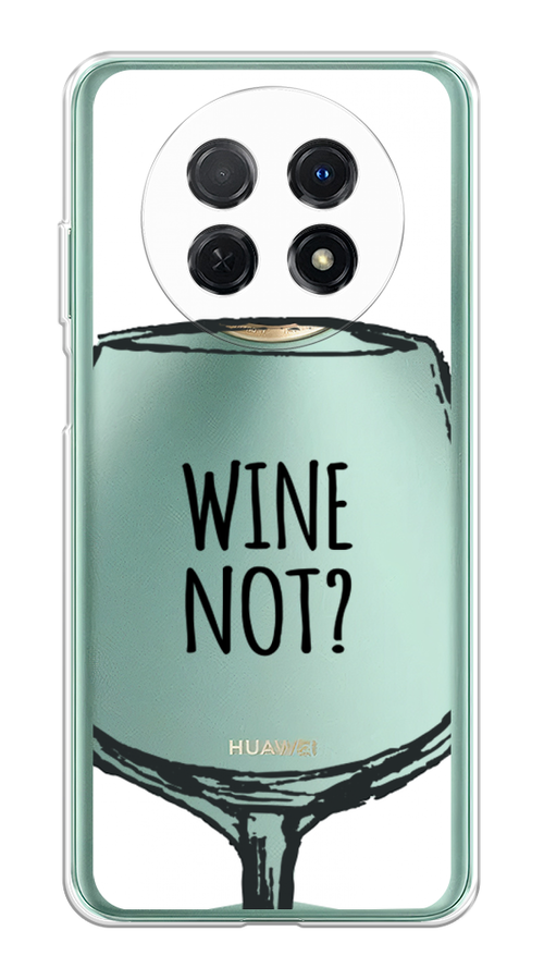 

Чехол на Huawei Nova Y91 "Wine not white", Белый, 6121650-6