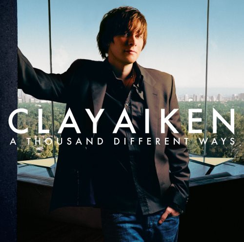 Clay Aiken: A Thousand Different Ways (1 CD)