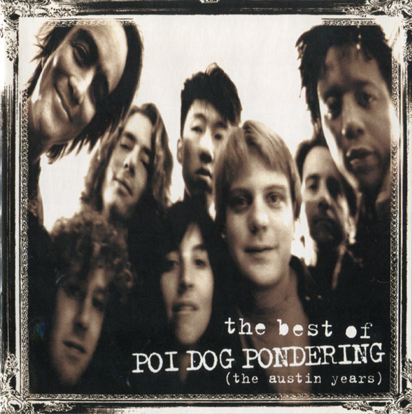 Poi Dog Pondering: Best Of: The Austin Years (1 CD)