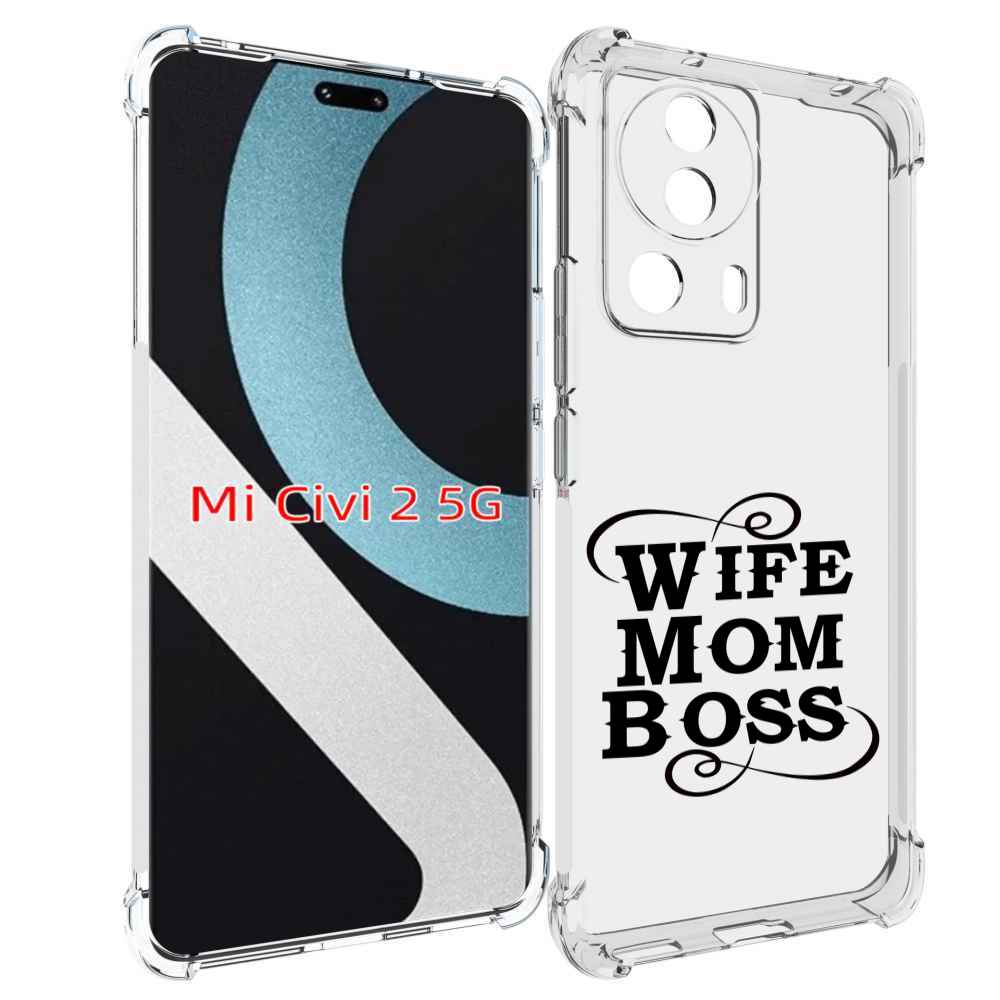 

Чехол MyPads жена-мама-босс для Xiaomi Civi 2, Прозрачный, Tocco