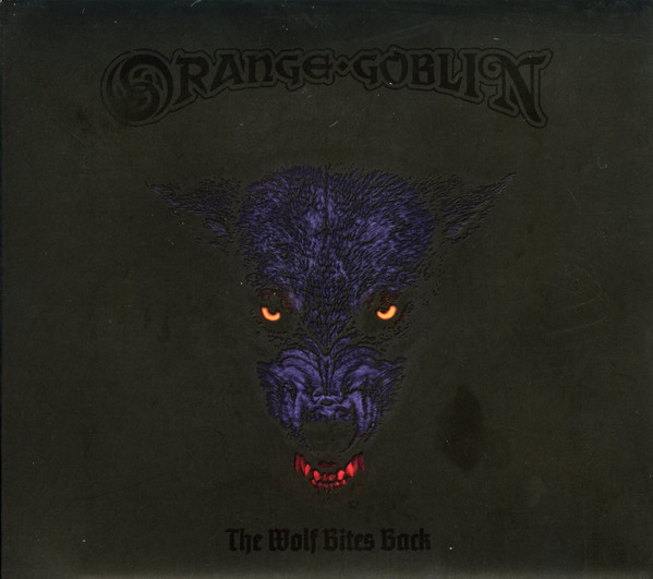 

Orange Goblin: Wolf Bites Back (1 CD)
