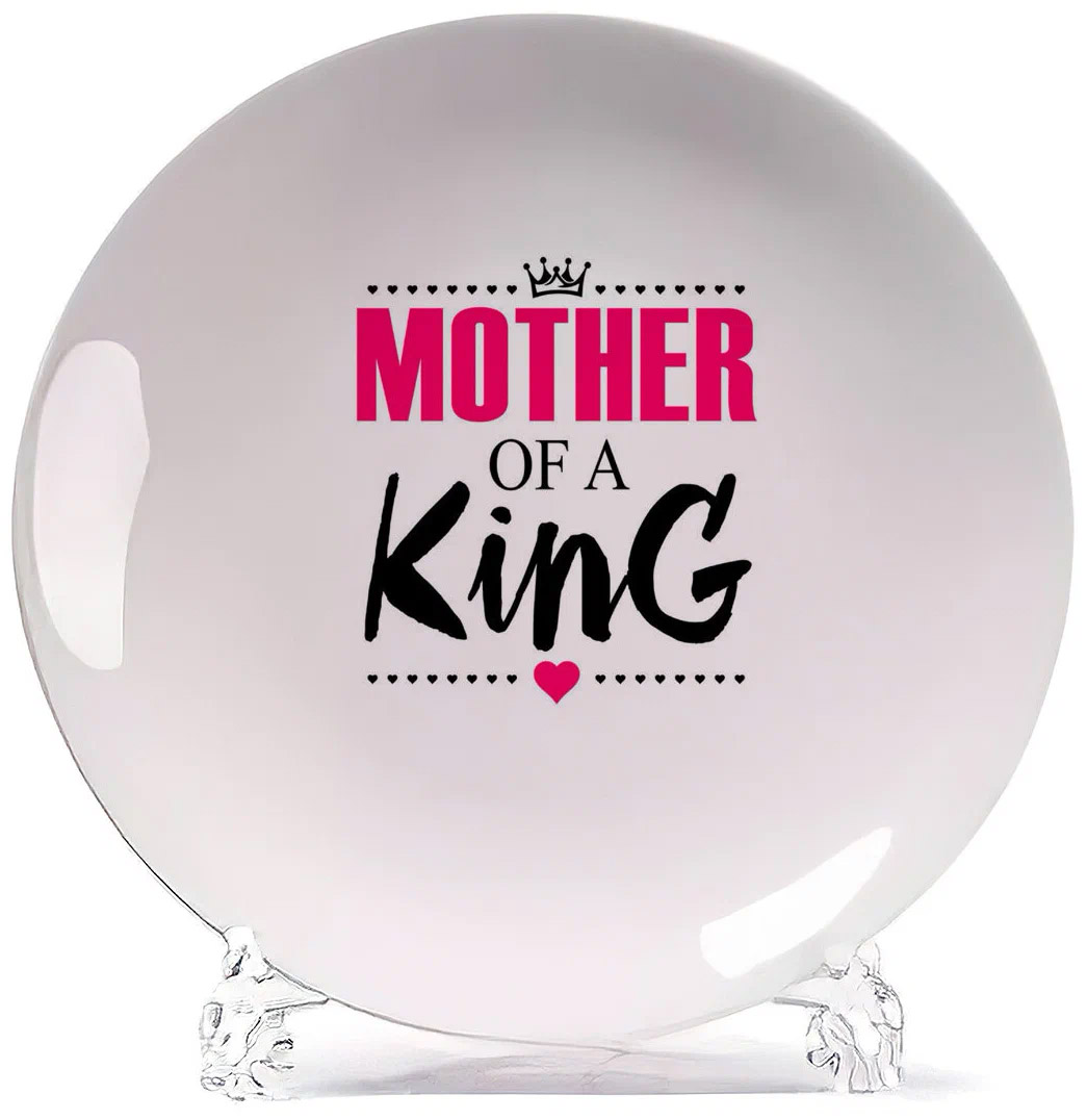 

Тарелка CoolPodarok Прикол Семья Mother of a king Мама короля, Белый