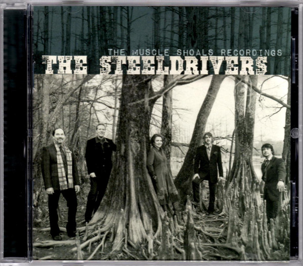

Steeldrivers: The Muscle Shoals Recordings (1 CD)