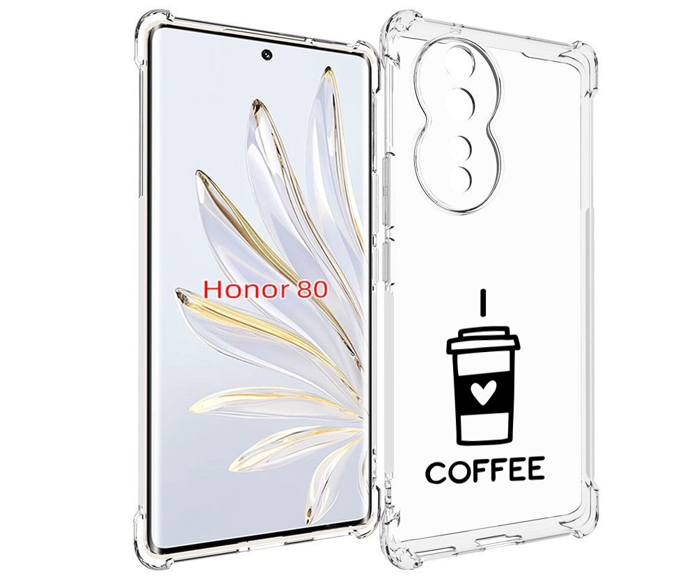 

Чехол MyPads Я люблю кофе для Honor 80, Прозрачный, Tocco