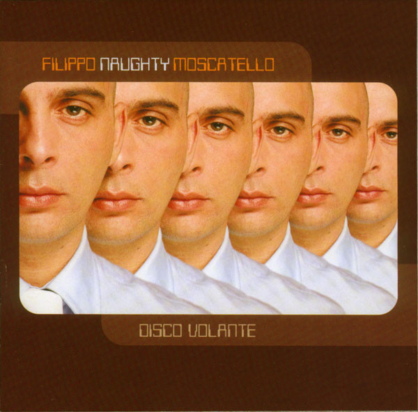 фото Аудио диск filippo naughty moscatello* ‎– disco volante (1 cd) медиа