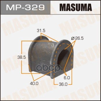 

Втулка Стабилизатора Toyota Chaser Masuma Mp-329 Toyota Chaser Masuma арт. MP-329