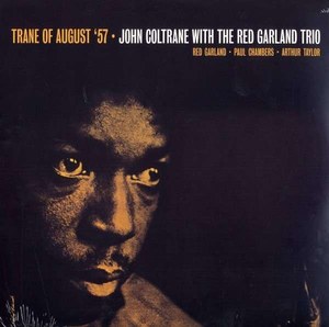 John Coltrane - Trane of August '57 - Vinyl 180 gram