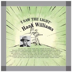 Hank Williams - I Saw the Light - Vinyl