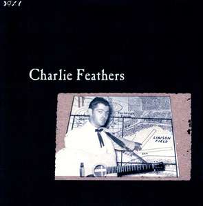 Charlie Feathers - Liaison Field - Vinyl 180 gram