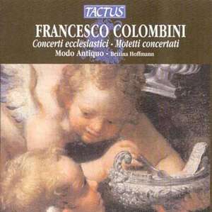 Colombini Francesco: Concerti ecclesiastici - Motetti concertati