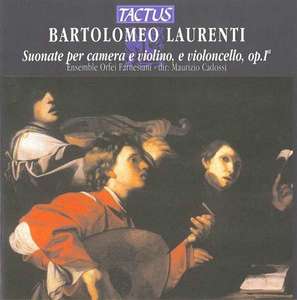 Laurenti Giovanni Battista. Orfei Farnesiani - Suonate per camera e violino e violoncello